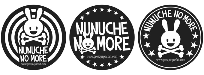 Nunuche no more